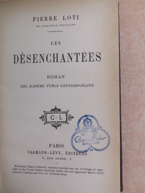 Pierre Loti - Les Désenchantées [antikvár]