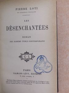 Pierre Loti - Les Désenchantées [antikvár]