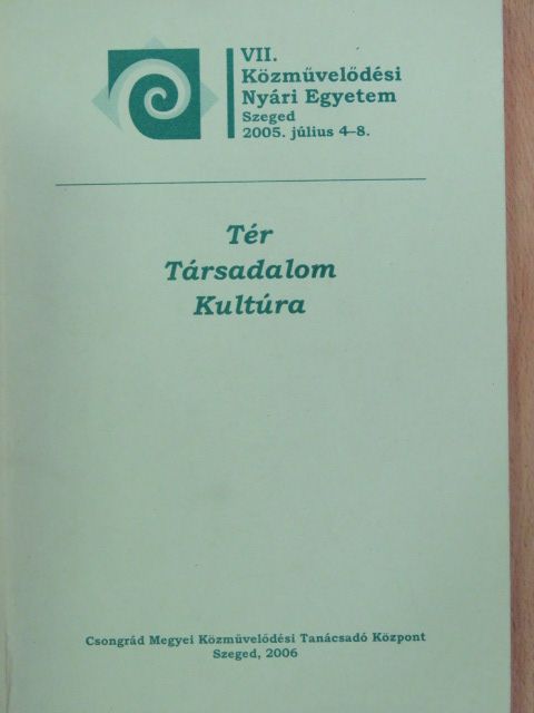 B. Gelencsér Katalin - Tér - Társadalom - Kultúra [antikvár]