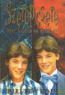 BOIE, KIRSTEN - Szerepcsere [antikvár]