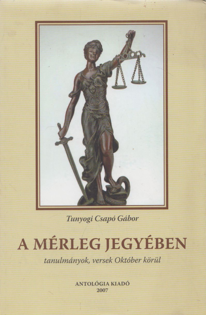 Tunyogi Csapó Gábor - A mérleg jegyében [antikvár]