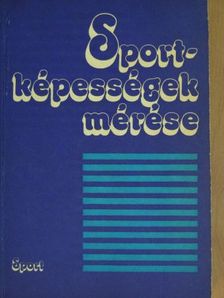 Dr. Derzsy Béla - Sportképességek mérése [antikvár]