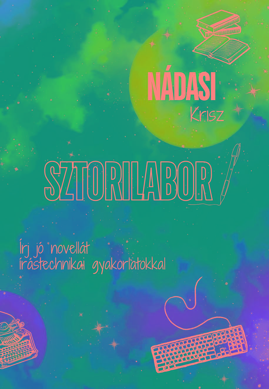Nádasi Krisz - Sztorilabor