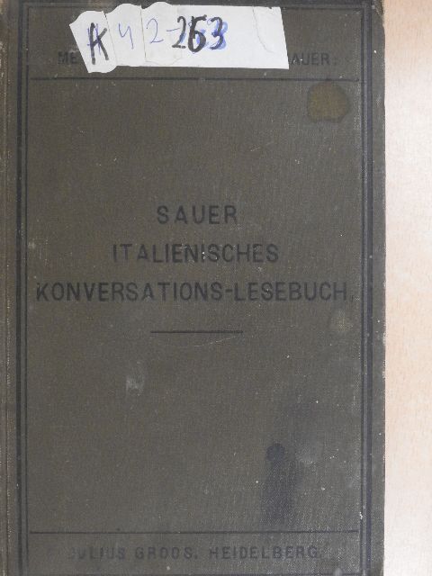 C. M. Sauer - Italienisches Konversations-Lesebuch [antikvár]