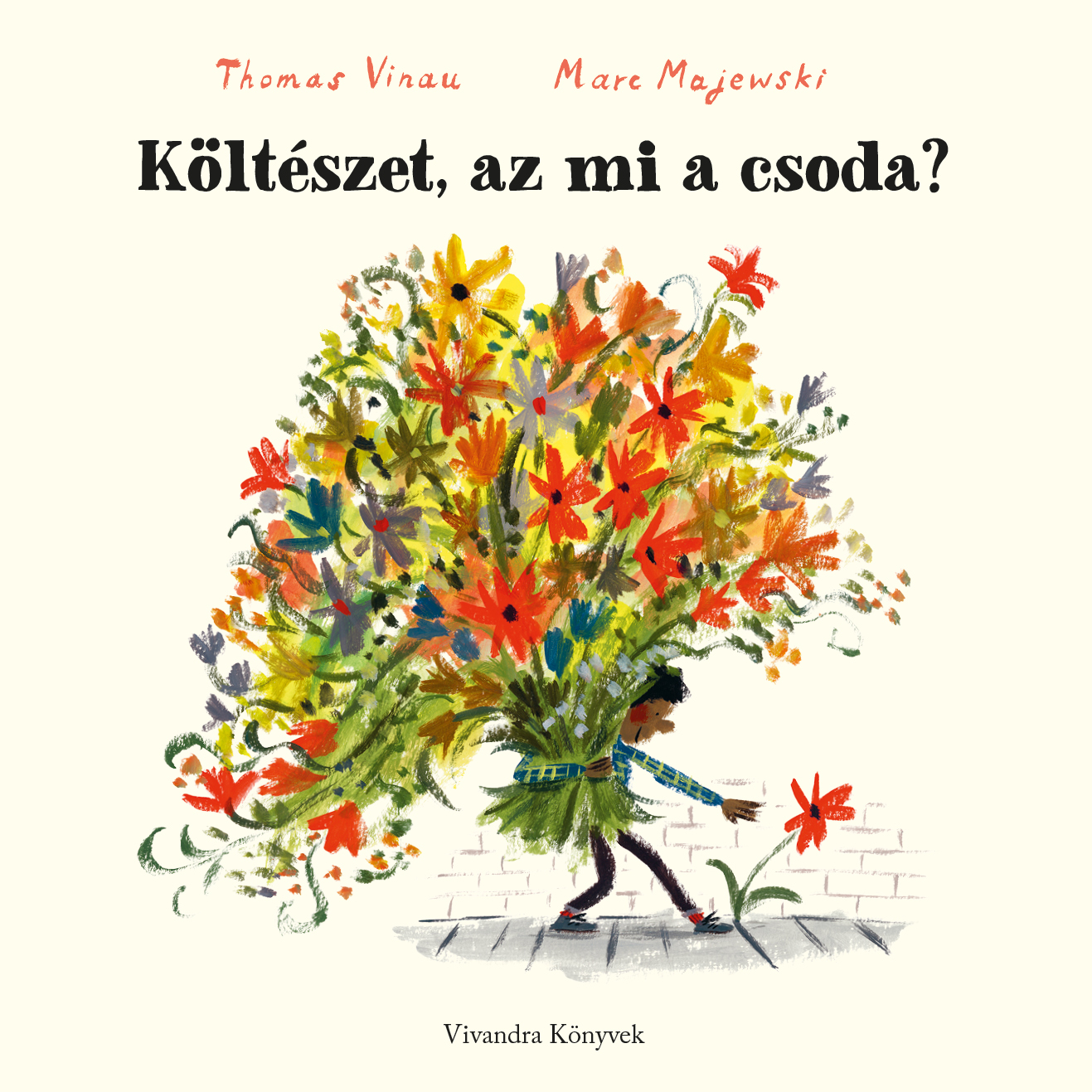 Thomas VINAU - Költészet, az mi a csoda?