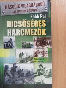 Földi Pál - Dicsőséges harcmezők [antikvár]