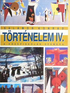 Salamon Konrád - Történelem IV. [antikvár]