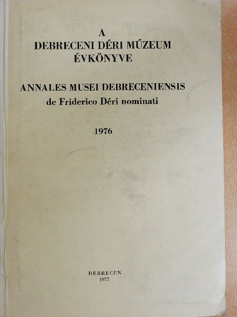 Benda Kálmán - A Debreceni Déri Múzeum évkönyve 1976 [antikvár]