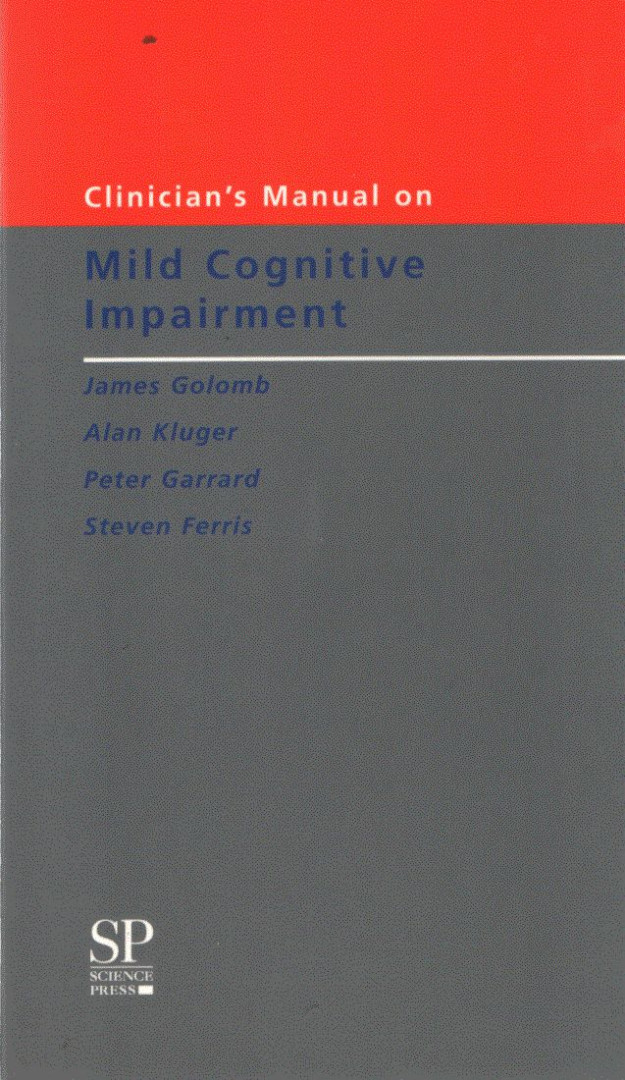 James Golomb, Alan Kluger, Peter Garrard, Steven Ferris - Clinician's Manual on Mild Cognitive Impairment [antikvár]