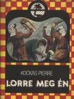 Pierre, Kockás - Lorre meg én [antikvár]