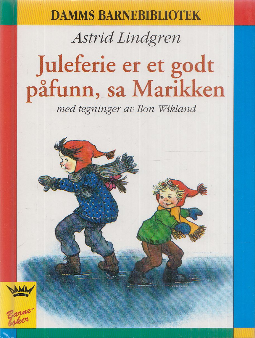 Astrid Lindgren - Juleferie er et godt påfunn, sa Marikken [antikvár]
