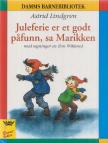 Astrid Lindgren - Juleferie er et godt påfunn, sa Marikken [antikvár]