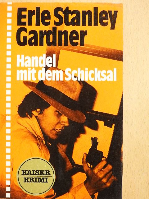 Erle Stanley Gardner - Handel mit dem Schicksal [antikvár]