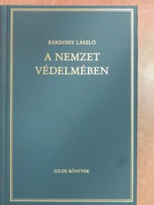 Bárdossy László - A nemzet védelmében [antikvár]