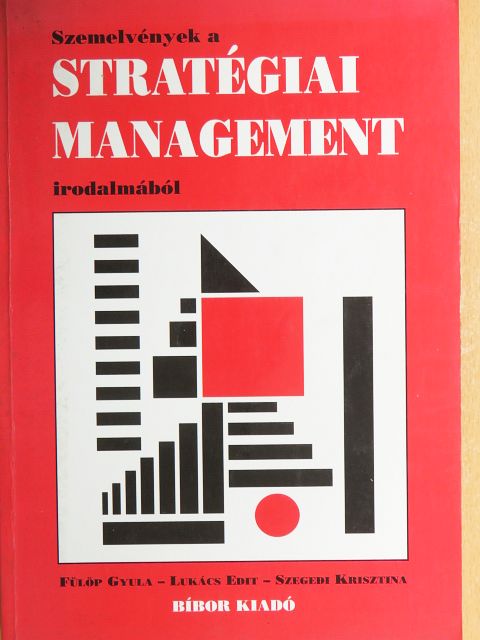 Bőgel György - Szemelvények a stratégiai management irodalmából [antikvár]