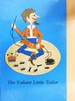 Brothers Grimm - The Valiant Little Tailor [antikvár]
