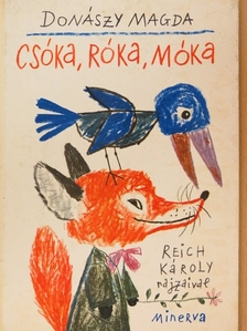 Donászy Magda - Csóka, róka, móka [antikvár]