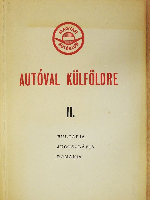 Autóval külföldre II. [antikvár]