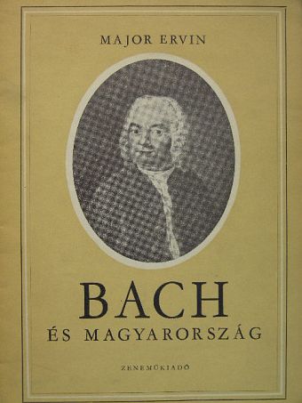 Major Ervin - Bach és Magyarország [antikvár]