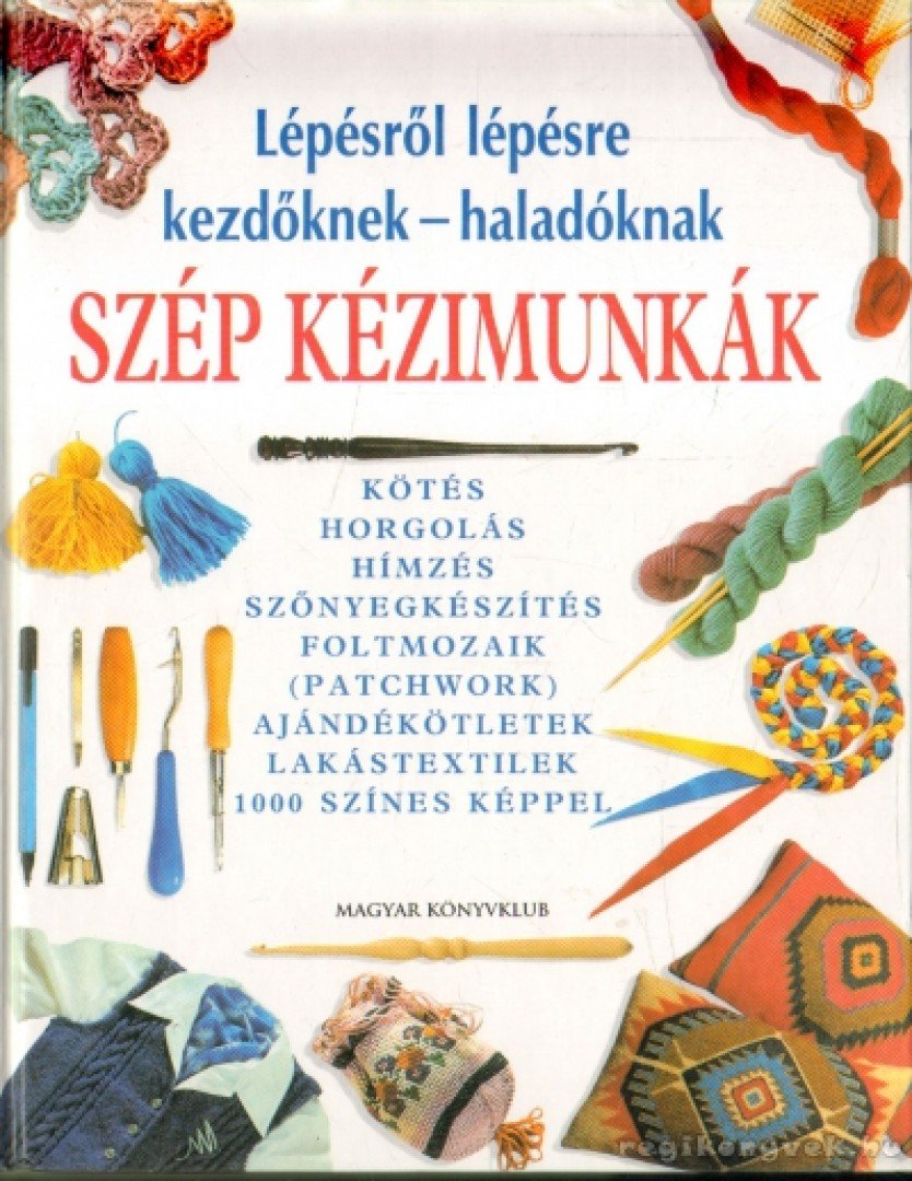 KARÁDI ILONA - Szép kézimunkák [antikvár]