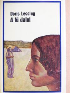 Doris Lessing - A fű dalol [antikvár]