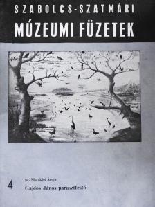 Sz. Muraközi Ágota - Gajdos János parasztfestő [antikvár]