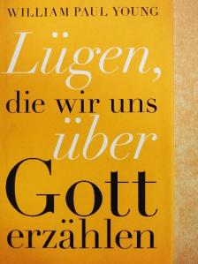 William Paul Young - Lügen, die wir uns über Gott erzählen [antikvár]