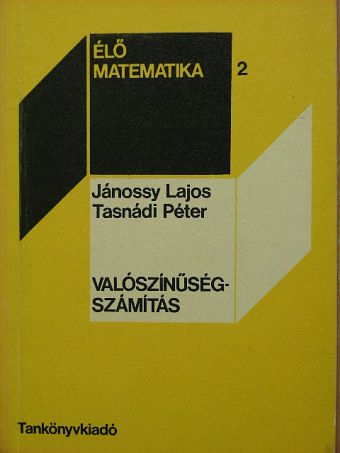 Jánossy Lajos - Valószínűségszámítás [antikvár]