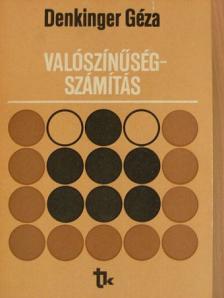 Dr. Denkinger Géza - Valószínűségszámítás [antikvár]