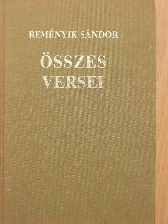 Reményik Sándor - Reményik Sándor összes versei [antikvár]
