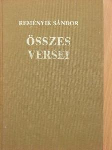 Reményik Sándor - Reményik Sándor összes versei [antikvár]