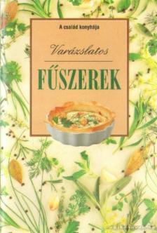 Lenkei Júlia - Varázslatos fűszerek [antikvár]