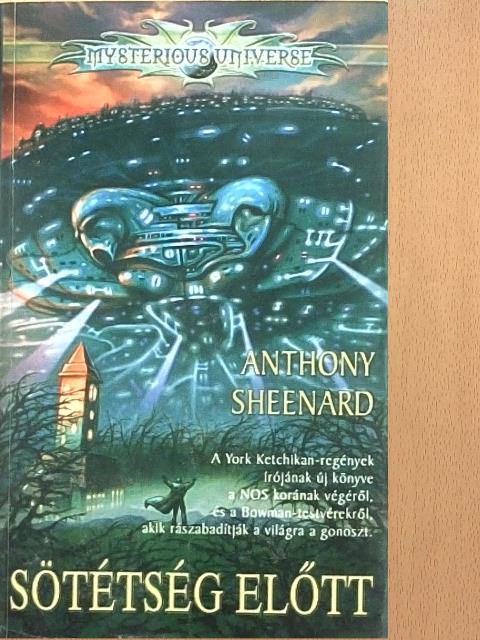Anthony Sheenard - Sötétség előtt [antikvár]