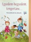 Egyedem-begyedem, tengertánc... [antikvár]