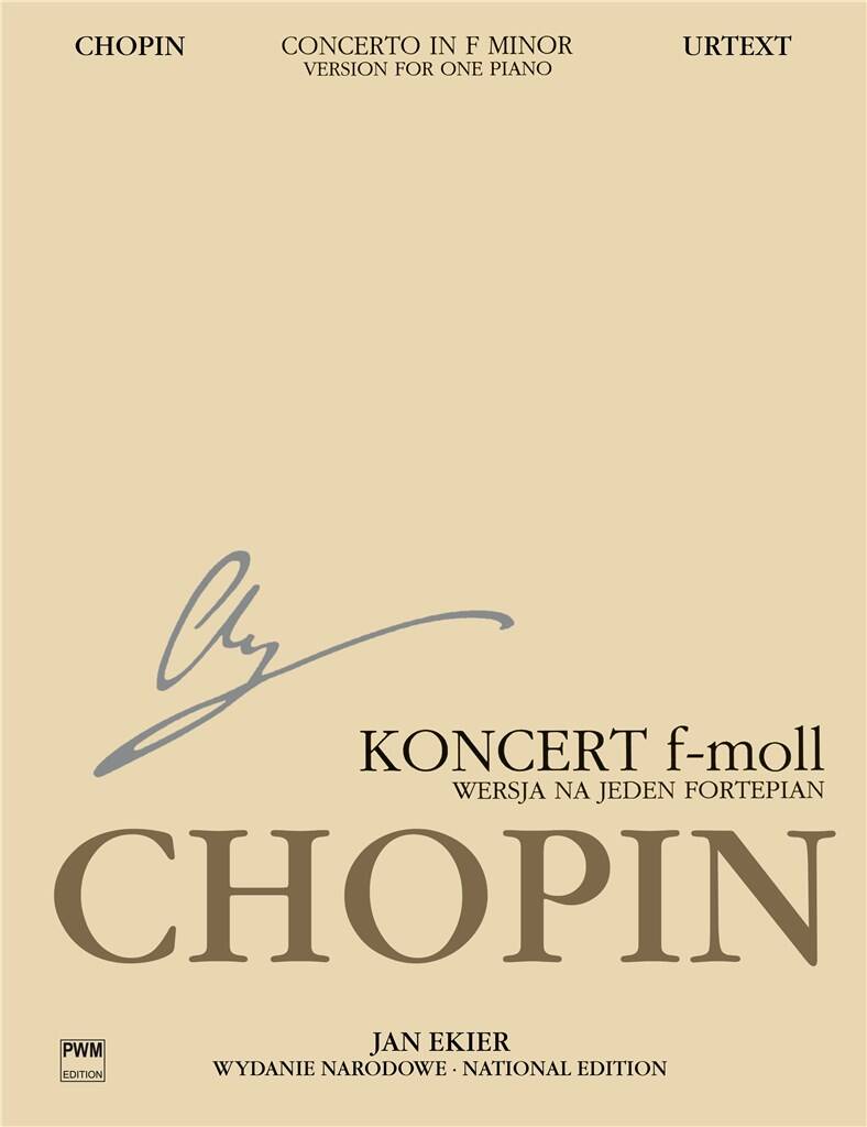 Chopin - CONCERTO IN f MINOR URTEXT (JAN EKIER) EGY ZONGORÁS ÁTIRAT!!!
