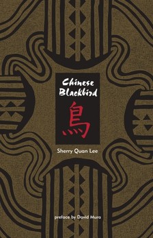 Sherry Quan Lee David Mura, - Chinese Blackbird [eKönyv: epub, mobi]