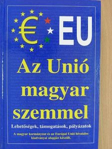 Csiffáry Tamás - Az Unió magyar szemmel [antikvár]