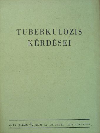 Tiroler Zoltán - Tuberkulózis Kérdései 1953. november [antikvár]