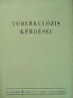 Tiroler Zoltán - Tuberkulózis Kérdései 1953. november [antikvár]