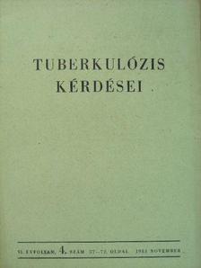 Tiroler Zoltán - Tuberkulózis Kérdései 1953. november [antikvár]