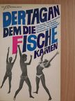 Kay Cicellis - Der Tag, an dem die Fische kamen [antikvár]