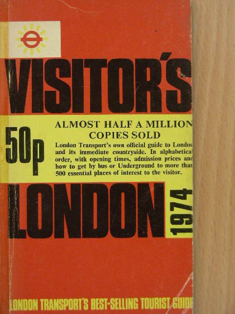 Harold F. Hutchison - Visitor's London 1974 [antikvár]