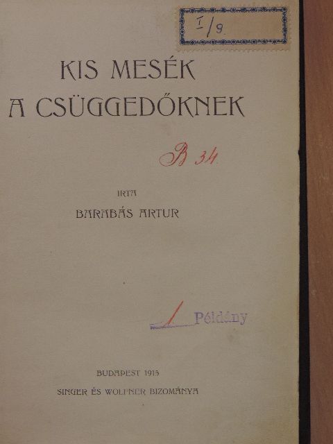 Barabás Artur - Kis mesék a csüggedőknek [antikvár]