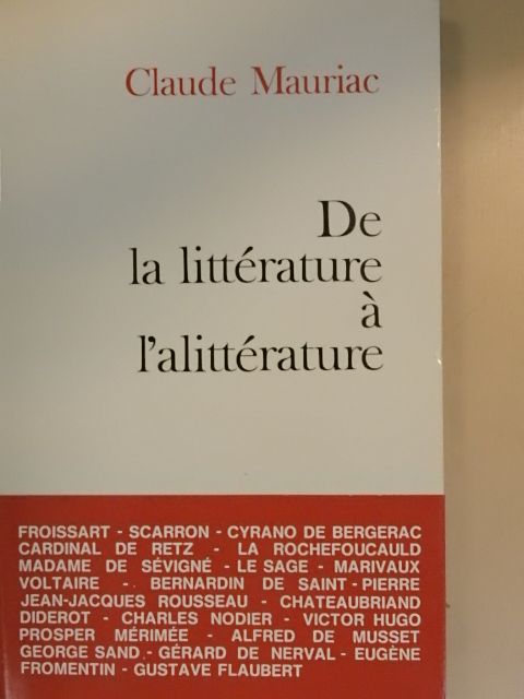 Claude Mauriac - De la littérature a l'alittérature [antikvár]