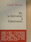 Claude Mauriac - De la littérature a l'alittérature [antikvár]