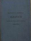 Magyar Tud. Akadémiai Almanach polgári és csillagászati naptárral MCMXVII-re/A Magyar Tudományos Akadémia alapszabályai és ügyrendje [antikvár]