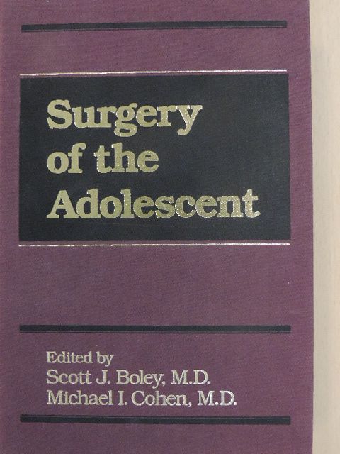 Gerard Weinberg - Surgery of the Adolescent [antikvár]