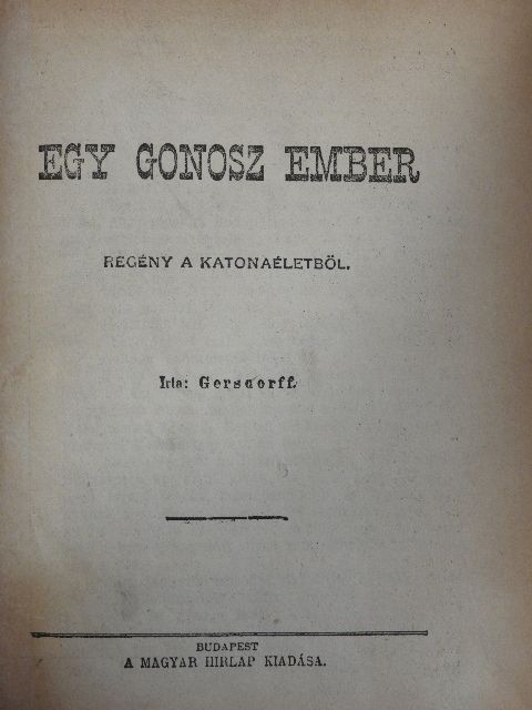 Gersdorff - Egy gonosz ember [antikvár]