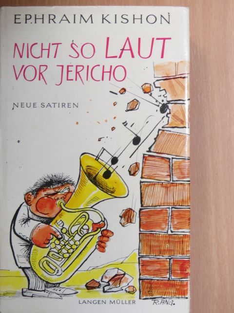 Ephraim Kishon - Nicht so laut vor Jericho [antikvár]