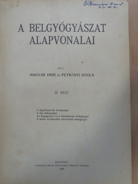Dr. Magyar Imre - A belgyógyászat alapvonalai III. (töredék) [antikvár]